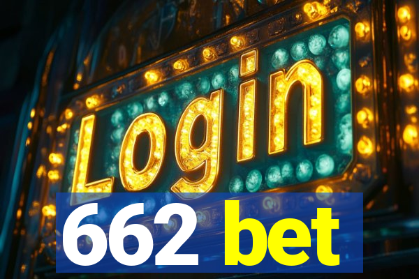 662 bet